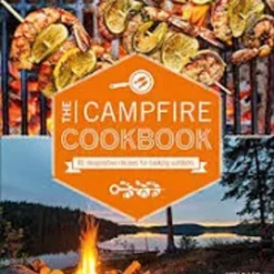 Second Gear WNC The Campfire Cookbook: 80 Imaginative Recipes For Cooking Outdoors Books & Maps