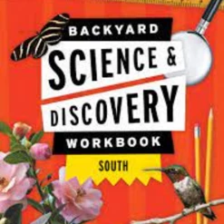 Second Gear WNC Backyard Science And Discovery Workbook, The South