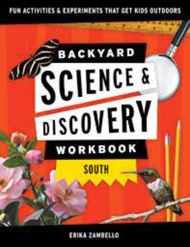 Second Gear WNC Backyard Science And Discovery Workbook, The South