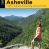 Second Gear WNC Books & Maps Falcon Guides Best Outdoor Adventures: Asheville, Johnny Molloy