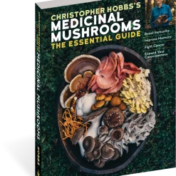 Second Gear WNC "Christopher Hobbs's Medicinal Mushrooms: The Essential Guide" By Christopher Hobbs Books & Maps