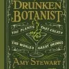 Second Gear WNC "The Drunken Botanist" By Amy Stewart