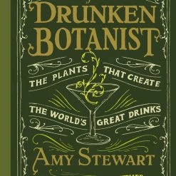 Second Gear WNC "The Drunken Botanist" By Amy Stewart